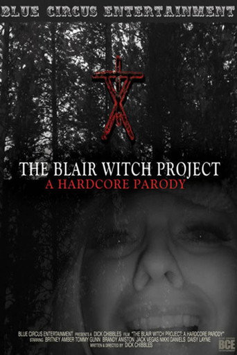The Blair Witch Project: A Hardcore Parody movie poster