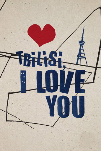 Tbilisi, I Love You movie poster
