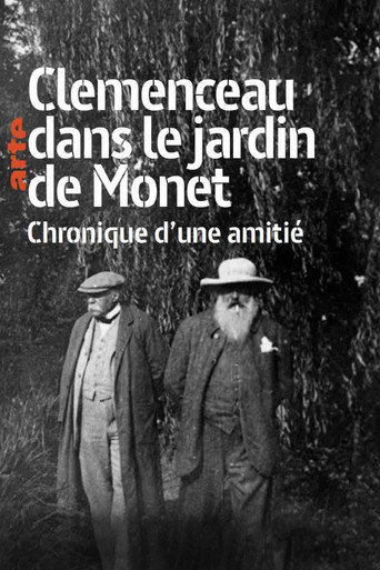Clémenceau dans le jardin de Monet: Chronique d'une amitié movie poster