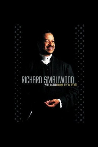 Richard Smallwood with Vision: Healing - Live In Detroit movie poster