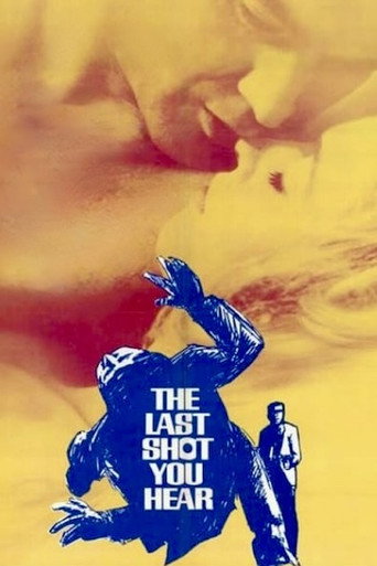 The Last Shot You Hear movie poster