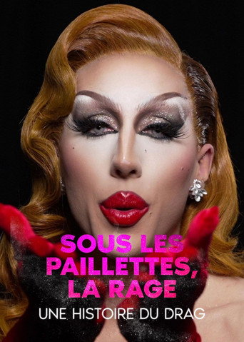 Underneath the Sequence, Rage: a History of Drag movie poster