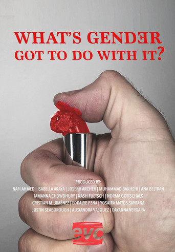 What's Gender Got To Do With It? movie poster