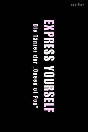 Express Yourself: Die Tänzer der Queen of Pop movie poster