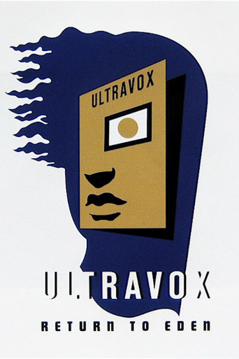 Ultravox: Return to Eden - Live at The Roundhouse movie poster