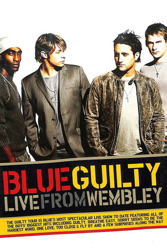 Blue: Guilty - Live From Wembley movie poster