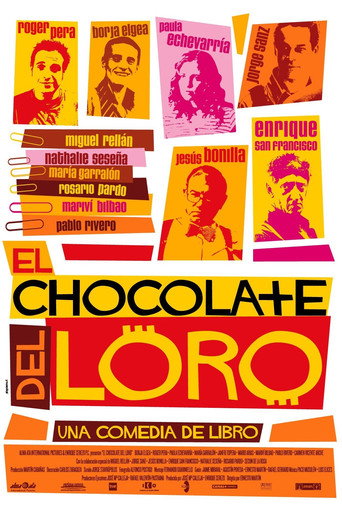 El chocolate del loro movie poster