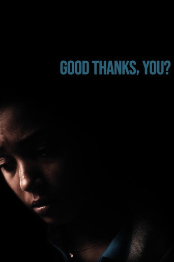 Good Thanks, You? movie poster
