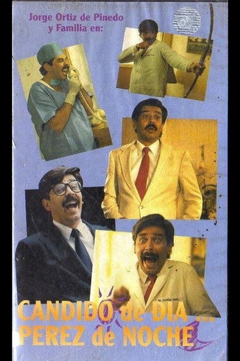 Candido at day, Perez at night movie poster