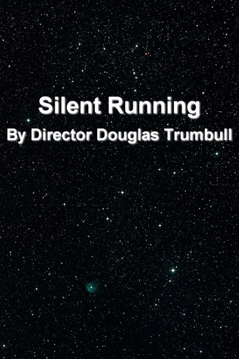 'Silent Running' By Director Douglas Trumbull movie poster