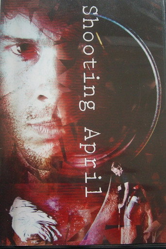 Shooting April movie poster