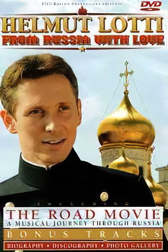 Helmut Lotti – From Russia With Love movie poster
