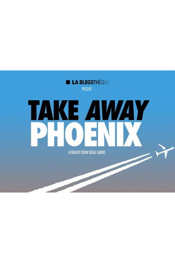 Take Away Phoenix movie poster