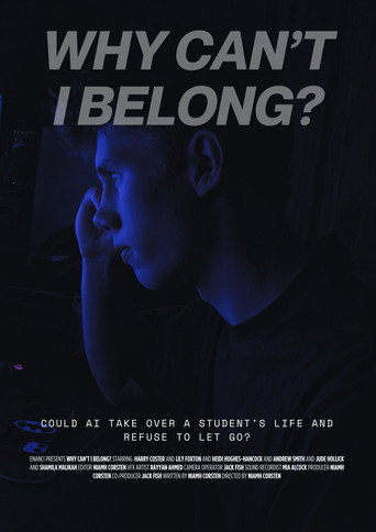 Why Can't I Belong? movie poster