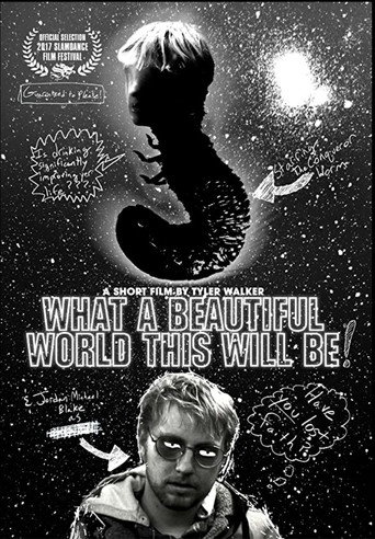 What a Beautiful World This Will Be movie poster