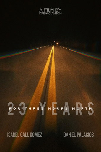 23 Years for Three Hours North movie poster