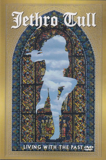 Jethro Tull: Living With The Past movie poster