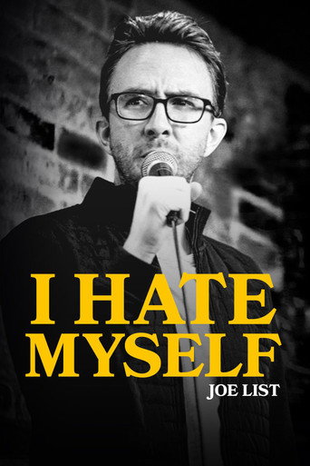 Joe List: I Hate Myself movie poster