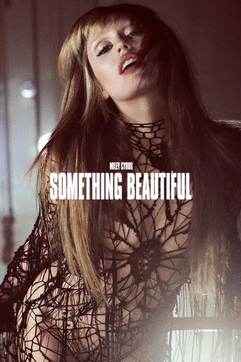 Miley Cyrus: Something Beautiful movie poster