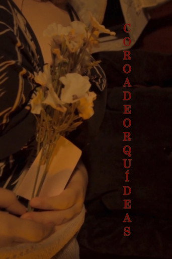 Coroa de Orquídeas movie poster