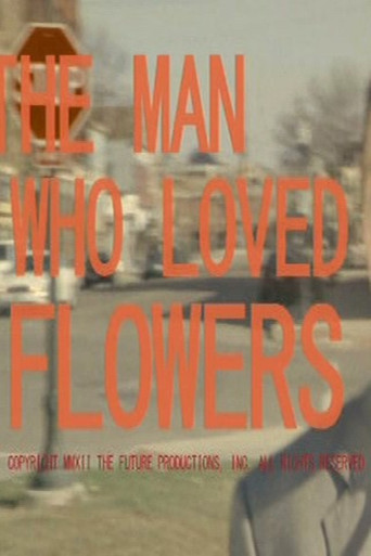The Man Who Loved Flowers movie poster