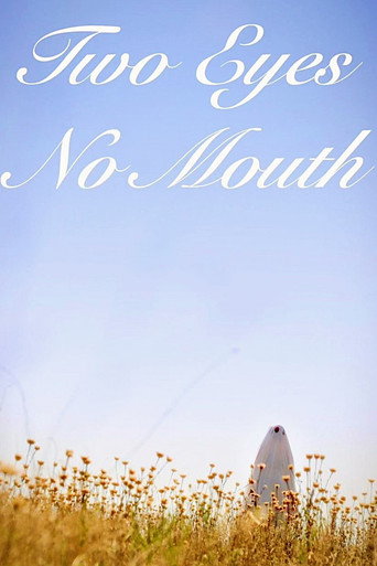 Two Eyes No Mouth movie poster