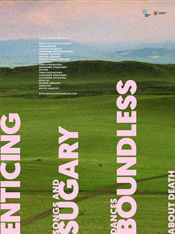 Enticing, Sugary, Boundless or Songs and Dances about Death movie poster