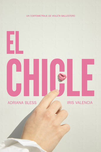 El chicle movie poster
