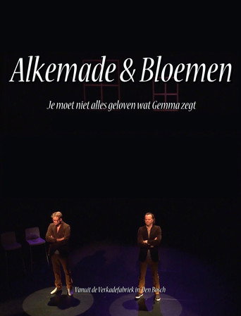 Alkemade & Bloemen: Je Moet Niet Alles Geloven Wat Gemma Zegt movie poster