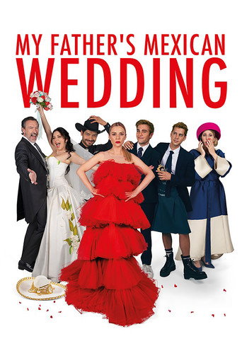 My Father's Mexican Wedding movie poster
