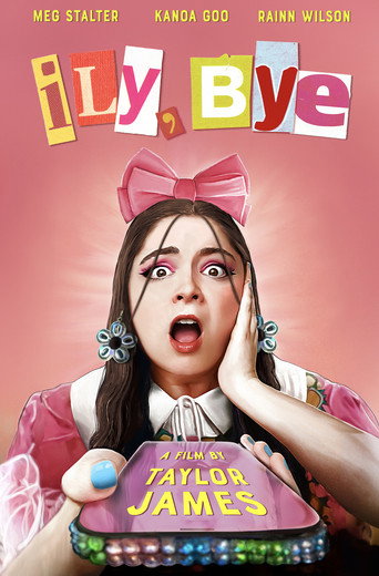 ILY, BYE movie poster