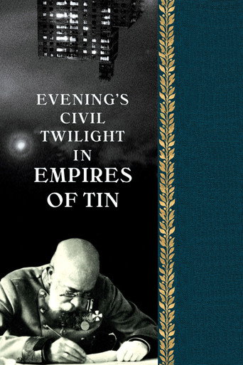 Evening's Civil Twilight in Empires of Tin movie poster