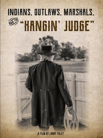 Indians, Outlaws, Marshals and the Hangin' Judge movie poster