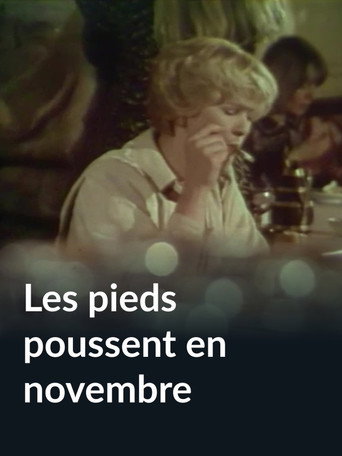 Les pieds poussent en novembre movie poster