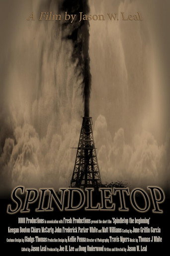 Spindletop: The Beginning movie poster