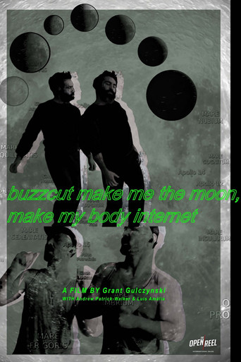 buzzcut make me the moon, make my body internet movie poster