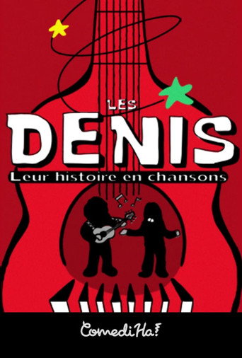 Les Denis: Leur histoire en chansons movie poster