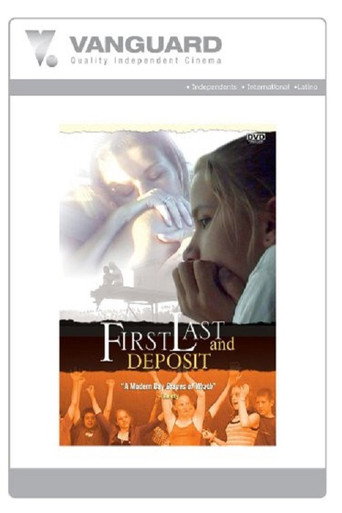 First, Last and Deposit movie poster