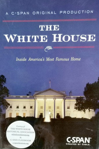 The White House: Inside America's Most Famous Home movie poster