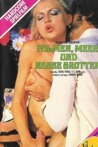 Palmen, Meer und nasse Grotten movie poster