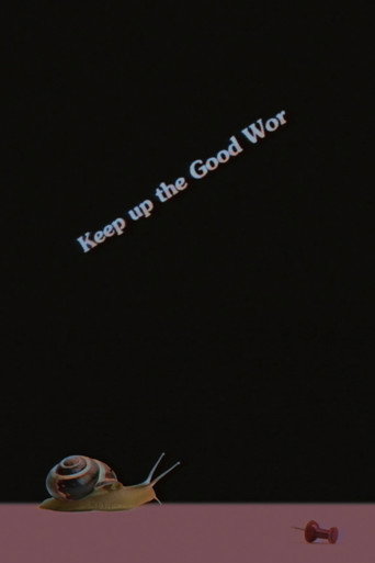 Keep up the Good Wor movie poster
