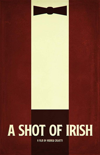 A Shot of Irish movie poster