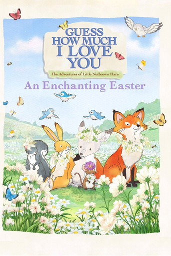 Guess How Much I Love You: The Adventures of Little Nutbrown Hare - An Enchanting Easter movie poster