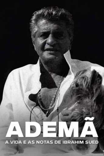 Ademã – A Vida e as Notas de Ibrahim Sued movie poster