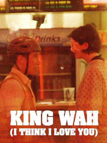 King Wah (I Think I Love You) movie poster