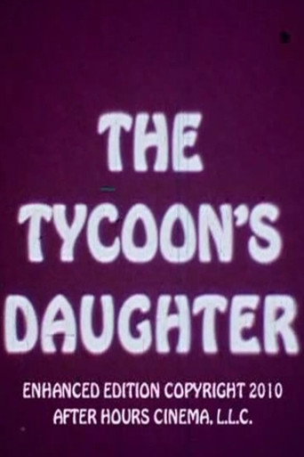 The Tycoon's Daughter movie poster