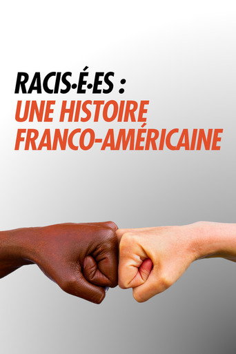 Racisé.e.s : Une histoire franco-américaine movie poster