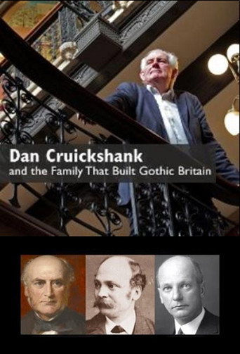 Dan Cruickshank and the Family That Built Gothic Britain movie poster