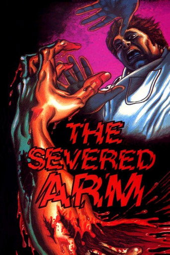 The Severed Arm movie poster
