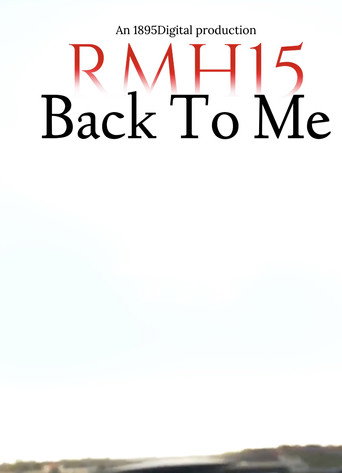 RMH15: Back To Me movie poster